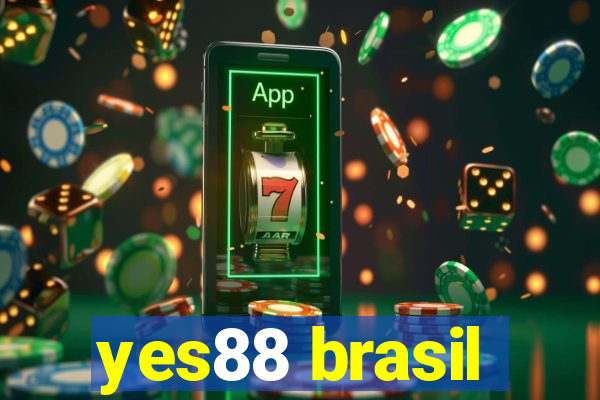 yes88 brasil